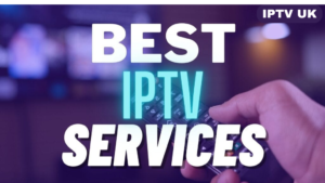 Why IPTV Is Popular Among British Viewers