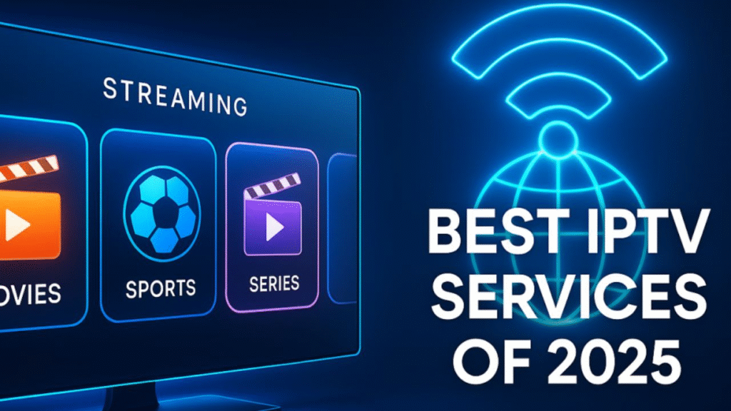 Best British IPTV Providers in 2025